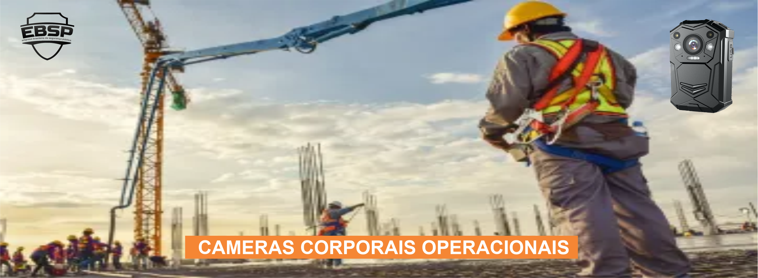 cameras corporais operacionais s21